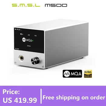 SMSL M500 DAC MQA ES9038PRO ES9311 XMOS XU-216 32bit 768kHz DSD512 Hi-Res Audio Decoder & pojačalo za slušalice